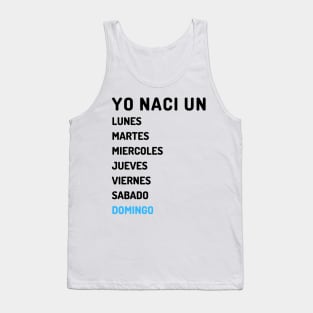 Yo naci un domingo oscuro Tank Top